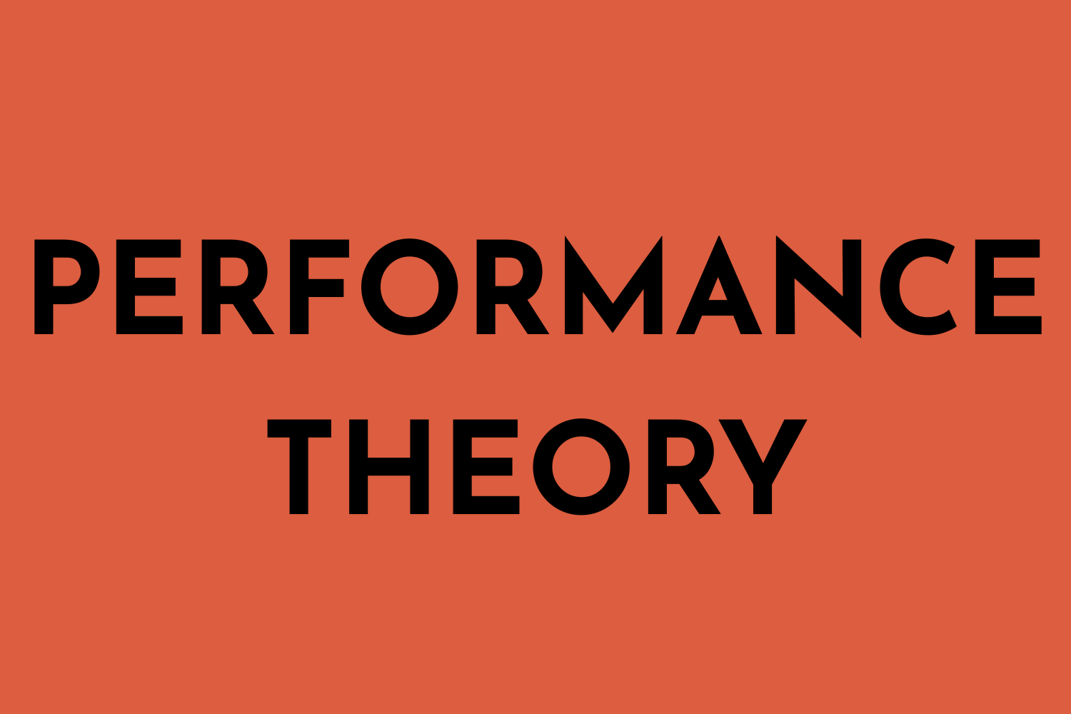 PERFORMANCE THEORY